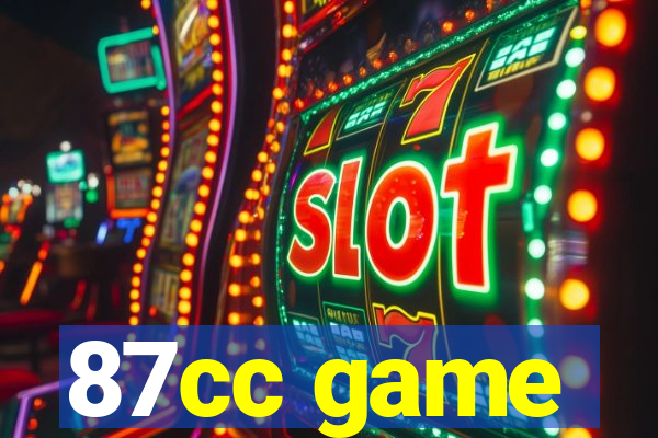 87cc game